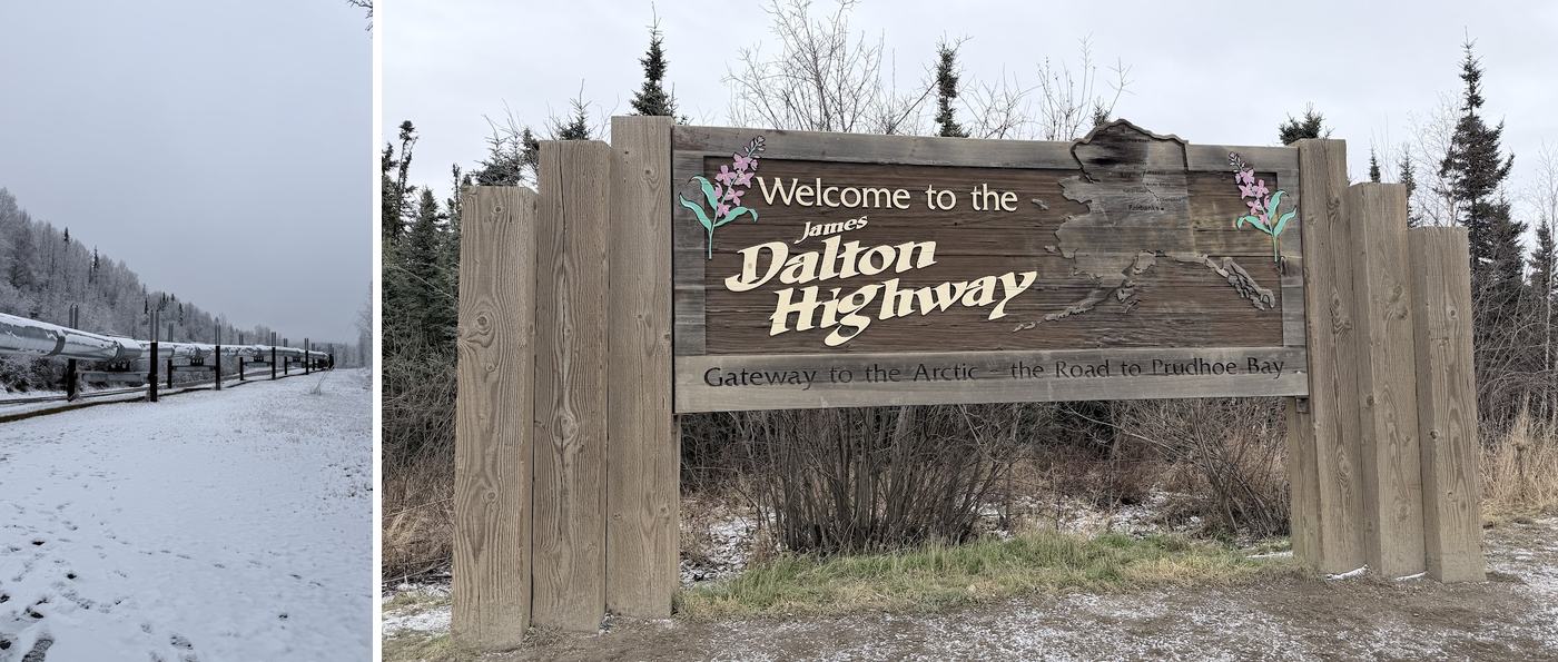左:下雪的阿拉斯加輸油管;右:Dalton Highway 入口